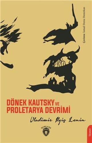 Dönek Kautsky Ve Proletarya Devrimi %25 indirimli Vladimir Ilyiç Lenin