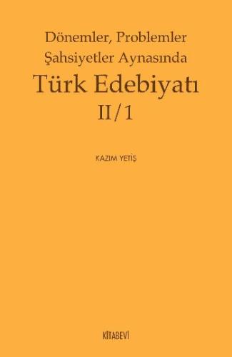 Dönemler, Problemler Şahsiyetler Aynasında Türk Edebiyatı II/1 %14 ind