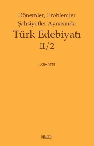 Dönemler, Problemler Şahsiyetler Aynasında Türk Edebiyatı II/2 %14 ind