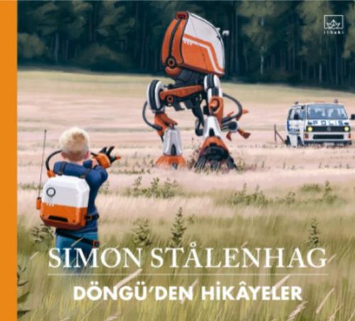 Döngüden Hikayeler %12 indirimli Simon Stalenhag