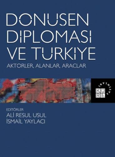 Dönüşen Diplomasi ve Türkiye - Aktörler, Alanlar, Araçlar %12 indiriml