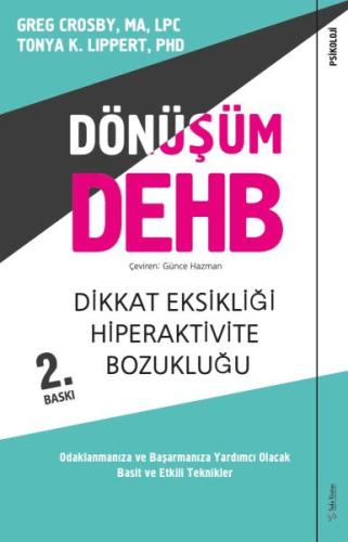 Dönüşüm DEHB-Dikkat Eksikliği Hiperaktivite Bozukluğu %15 indirimli To