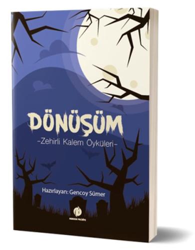 Dönüşüm- Zehirli Kalem Öyküleri %22 indirimli Gencoy Sümer