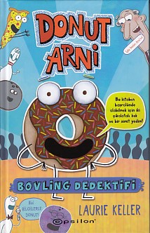 Donut Arni - Bovling Dedektifi (Ciltli) %10 indirimli Laurie Keller