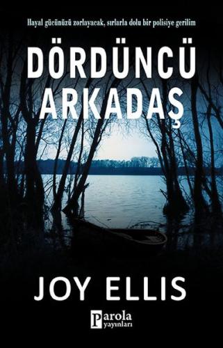 Dördüncü Arkadaş %23 indirimli Joy Ellis