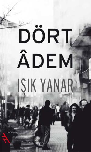 Dört Adem %17 indirimli Işık Yanar