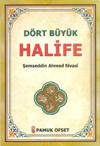 Dört Büyük Halife (Evliya-021) %25 indirimli Ahmed Sivasi