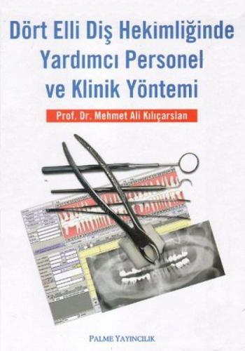 Dört Elli Diş Hekimliğinde Yardımcı Personel ve Klinik Yöntemi %20 ind