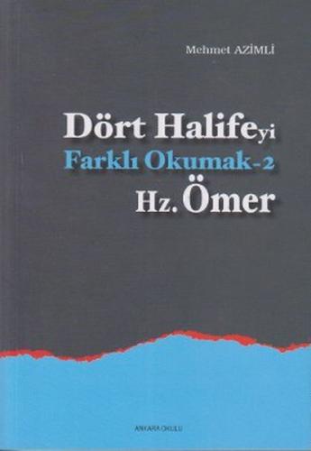 Dört Halifeyi Farklı Okumak 2 - Hz. Ömer %20 indirimli Mehmet Azimli