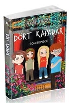 Dört Kafadar - Son Bilmece Zeynep Pendaz