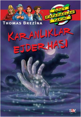 Dört Kafadarlar Takımı 3-Karanlıklar Ejderhası Thomas Brezina