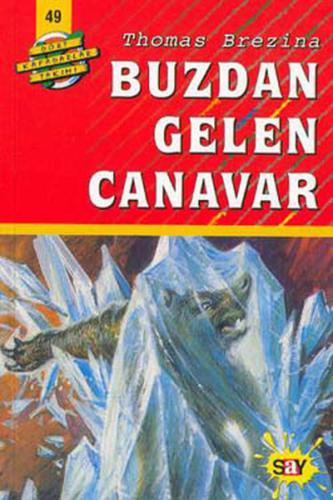 Dört Kafadarlar Takımı 49-Buzdan Gelen Canavar Thomas Brezına