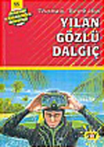 Dört Kafadarlar Takımı 55-Yılan Gözlü Dalgıç Thomas Brezina