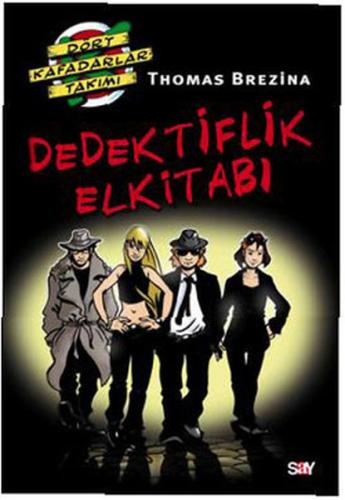 Dört Kafadarlar Takımı Özel Kitap 1: Dedektiflik Elkitabı Thomas Brezi