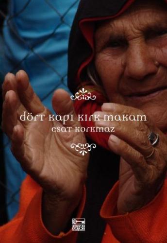 Dört Kapı Kırk Makam %10 indirimli Esat Korkmaz