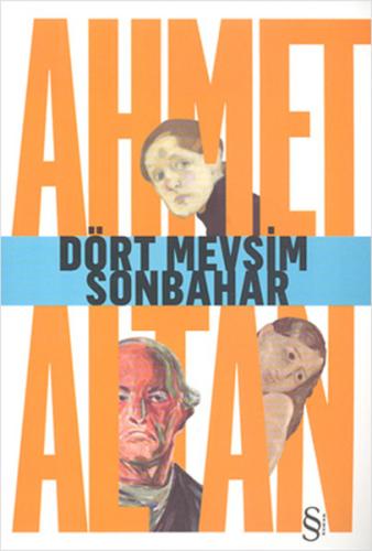 Dört Mevsim Sonbahar Ahmet Altan