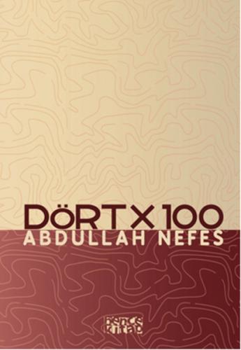 Dört X 100 Abdullah Nefes