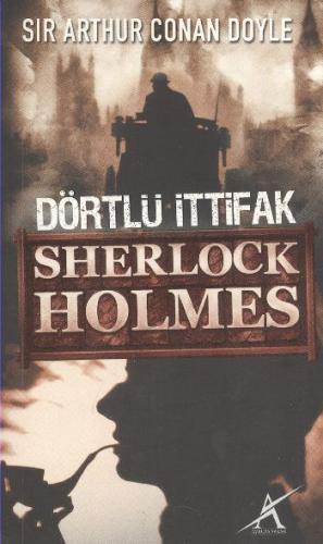 Dörtlü İttifak / Sherlock Holmes (Cep Boy) Sir Arthur Conan Doyle