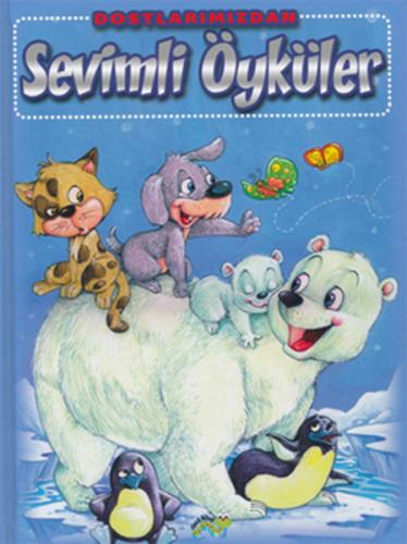 Dostlarımızdan Sevimli Öyküler - 2 Kolektif