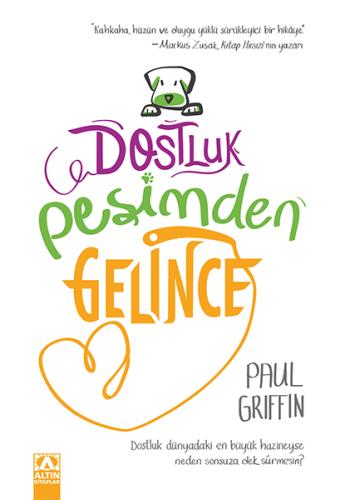 Dostluk Peşimden Gelince %10 indirimli Paul Griffin