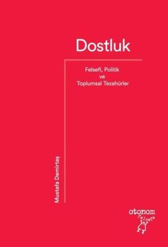 Dostluk Mustafa Demirtaş