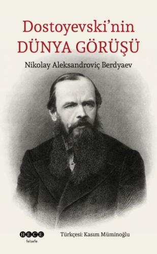 Dostoyevski’nin Dünya Görüşü Nikolay Aleksandroviç Berdyaev