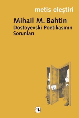 Dostoyevski Poetikasının Sorunları %10 indirimli Mihail Bahtin