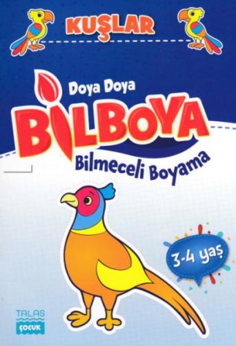 Doya Doya Bil Boya - Bilmeceli Boyama - Kuşlar - 3-4 Yaş Kolektıf