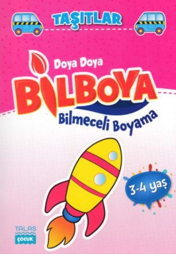 Doya Doya Bil Boya - Bilmeceli Boyama - Taşıtlar - 3-4 Yaş Kolektıf