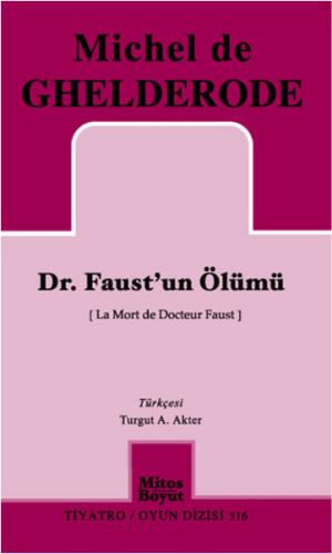 Dr. Faust'un Ölümü %15 indirimli Michel de Ghelderode