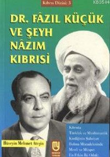 Dr. Fazıl Küçük ve Şeyh Nazım Kıbrısi %22 indirimli Hüseyin Mehmed Ate