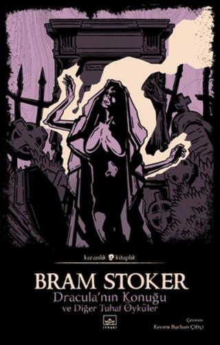 Dracula’nın Konuğu ve Diğer Tuhaf Öyküler %12 indirimli Bram Stoker