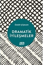 Dramatik İyileşmeler Ömer Şişman