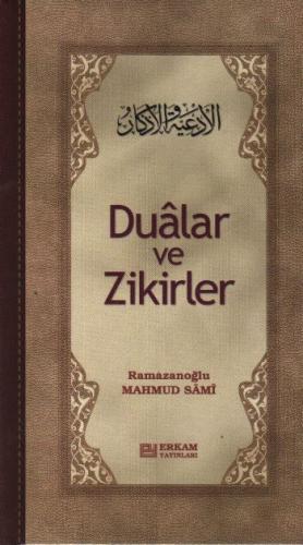 Dualar ve Zikirler Mahmud Sami Ramazanoğlu