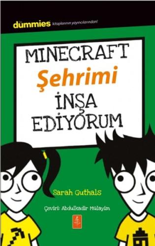 Dummies - Minecraft Şehrimi İnşa Ediyorum Sarah Guthals