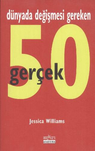 Dünyada Değişmesi Gereken 50 Gerçek %16 indirimli Jessica Williams