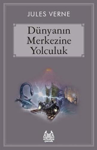 Dünyanın Merkezine Yolculuk %10 indirimli Jules Verne