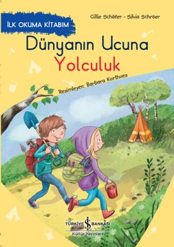 Dünyanın Ucuna Yolculuk - İlk Okuma Kitabım %31 indirimli Cille Schäfe