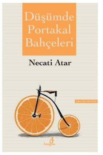 Düşümde Portakal Bahçeleri %15 indirimli Necati Atar