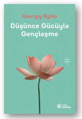 Düşünce Gücüyle Gençleşme %10 indirimli Georgiy Sytin