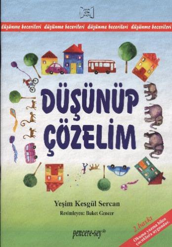 Düşünüp Çözelim Düşünme Becerileri %10 indirimli Yeşim Kesgül Sercan