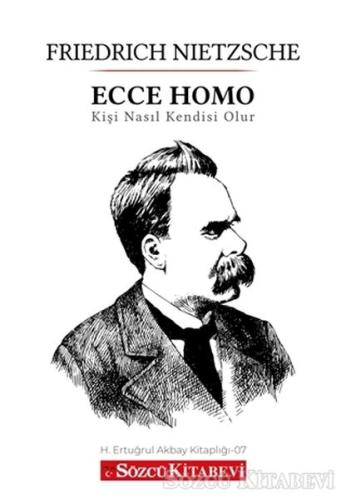 Ecce Homo Friedrich Wilhelm Nietzsche