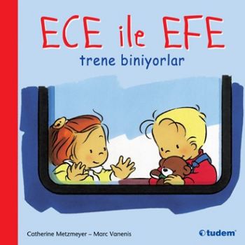 Ece ile Efe Trene Biniyorlar Marc Vanenis