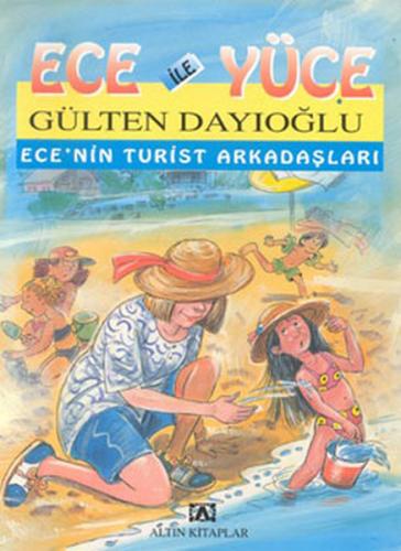 Ece ile Yüce / Ece'nin Turist Arkadaşları %10 indirimli Gülten Dayıoğl