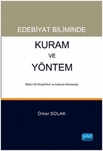 Edebiyat Biliminde Kuram ve Yöntem Ömer Solak