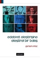 Edebiyat Eleştirisine Eleştirel Bir Bakış %10 indirimli Gürsel Aytaç