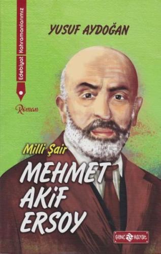 Edebiyat Kahramanlarımız 1 - Mehmet Akif Ersoy %20 indirimli Yusuf Ayd