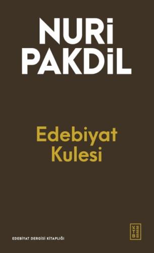 Edebiyat Kulesi Nuri Pakdil