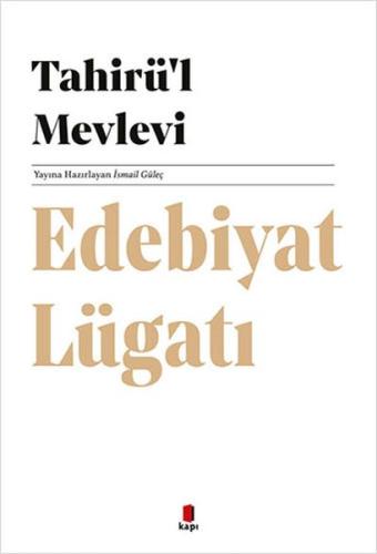 Edebiyat Lügatı %10 indirimli Tahirül Mevlevi