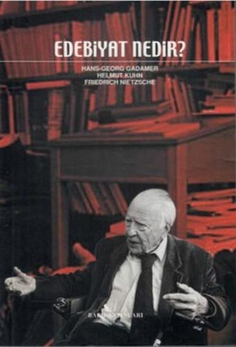 Edebiyat Nedir? Hans Georg Gadamer